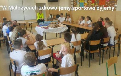 Za nami II edycja projektu pt.”W Malczycach zdrowo jemy, sportowo żyjemy”