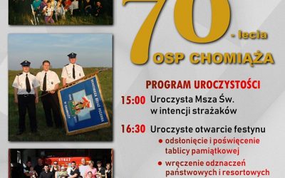 Zapraszamy na obchody 70-lecia Jednostki OSP Chomiąża