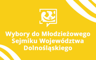 Wybory 2023 – Młodzieżowy Sejmik Województwa Dolnośląskiego