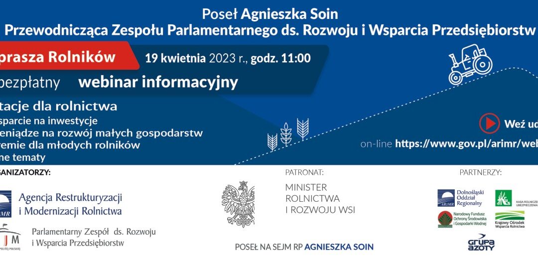 Zapraszamy do udziału w bezpłatnym webinarze „Dotacje dla rolnictwa”