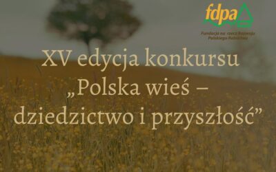 XV edycja konkursu na prace dotyczące polskiego rolnictwa i obszarów wiejskich