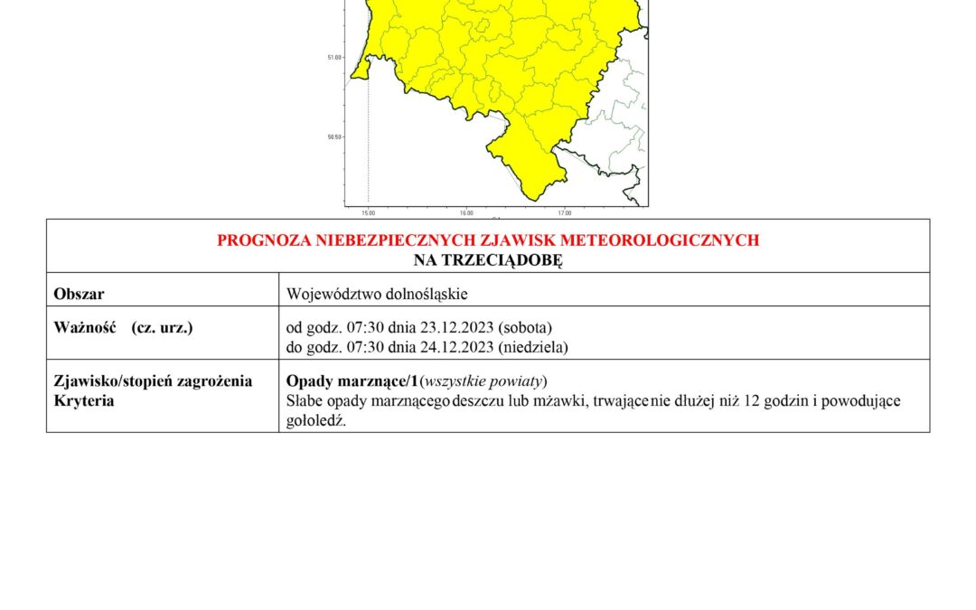 PROGNOZA NIEBEZPIECZNYCH ZJAWISK METEOROLOGICZNYCH NA TRZECIĄ DOBĘ