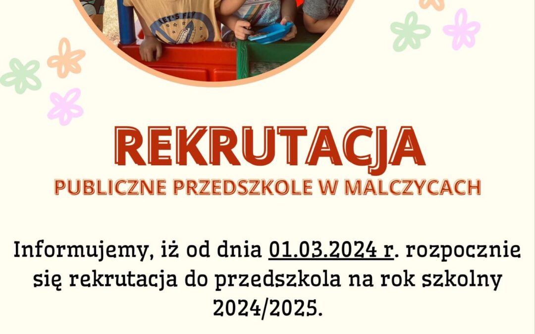 Rekrutacja do przedszkola na rok szkolny 2024/2025