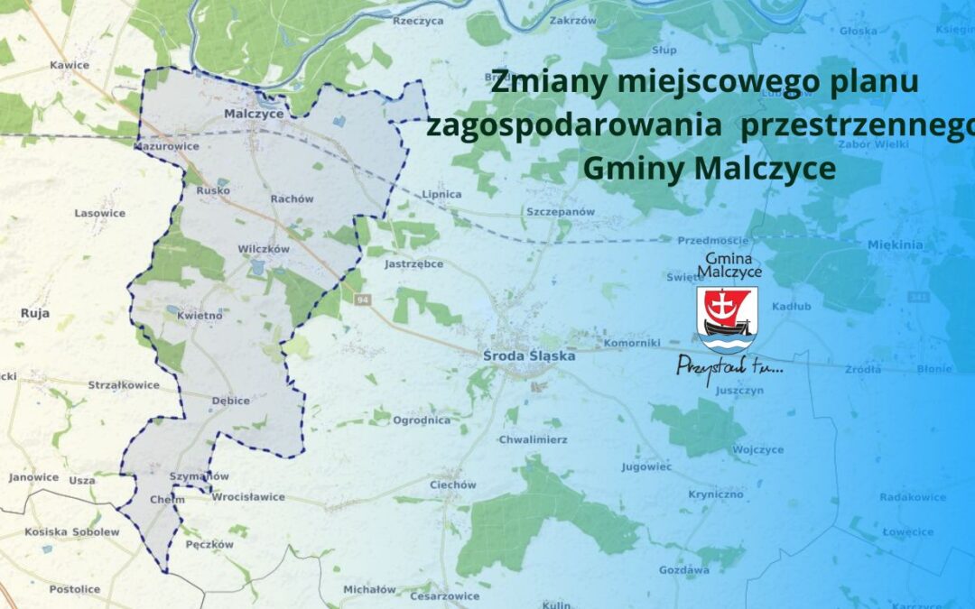 Ogłoszenie o przystąpienia do sporządzenia miejscowego planu zagospodarowania przestrzennego gminy Malczyce, w zakresie terenu oznaczonego symbolem 12U